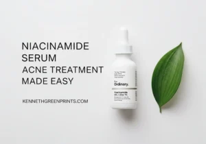 The Ordinary Niacinamide Serum Acne Treatment Made Easy