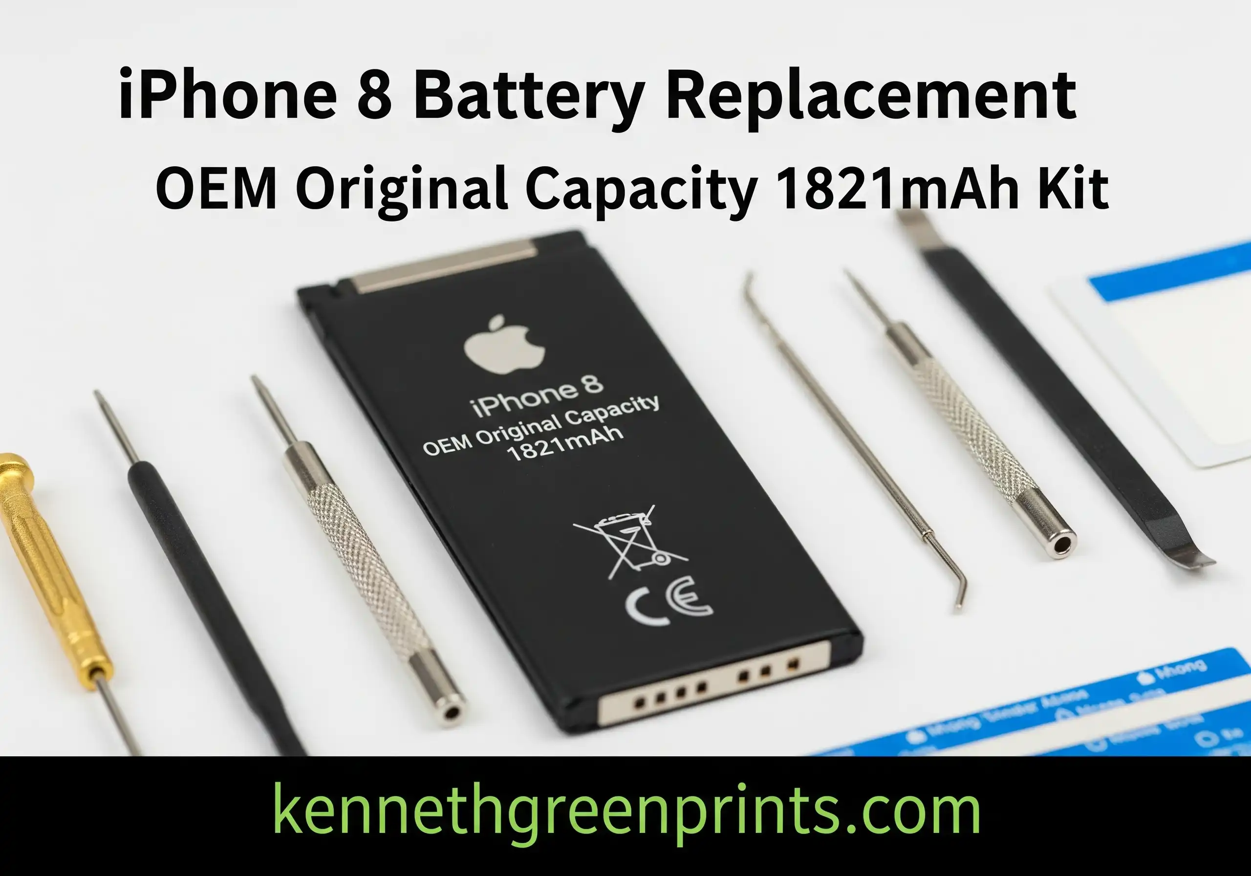 iPhone 8 Battery Replacement OEM Original Capacity 1821mAh Kit